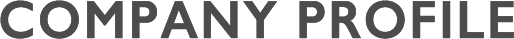 COMPANY PROFILE